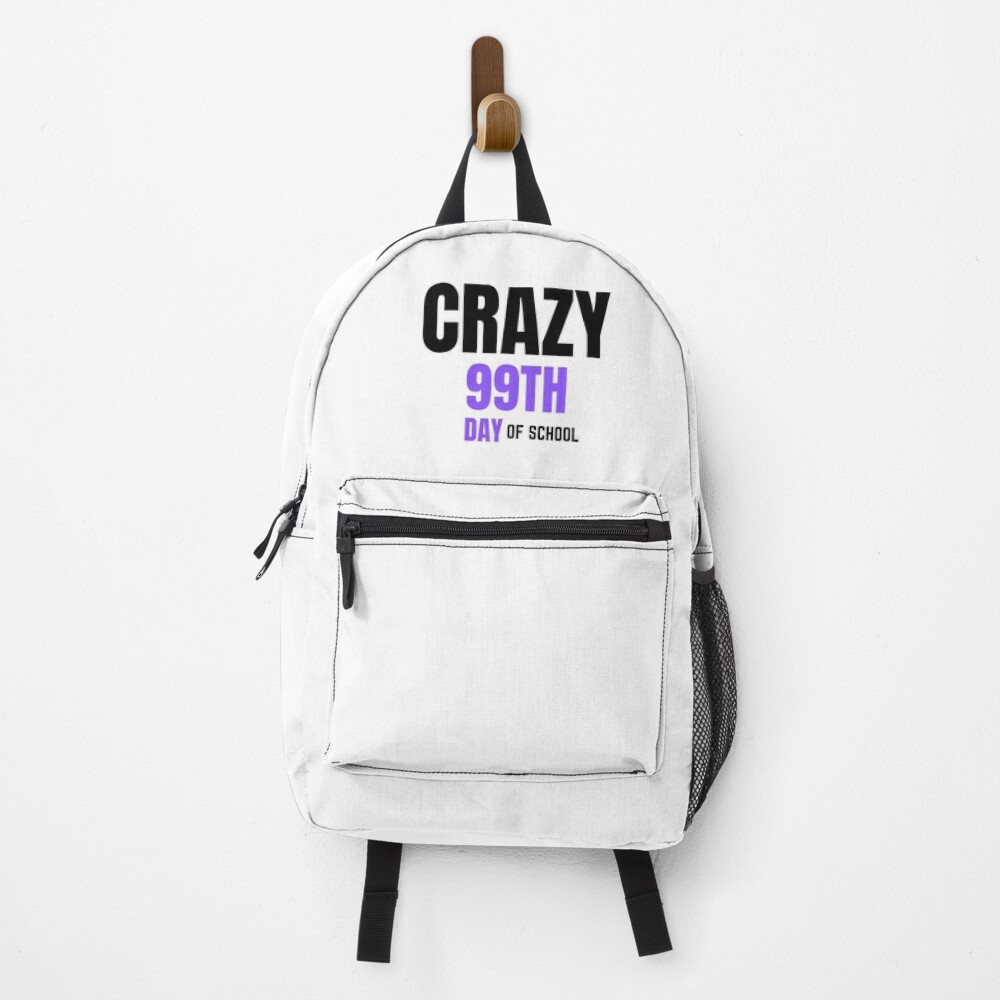 Crazy 99Th Day Of School Backpack PBP1317