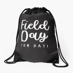 Field Day Fun Day Last Day Of School Drawstring Bag DSB326