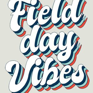 Field Day Vibes Retro Vintage Typography Backpack PBP369 1