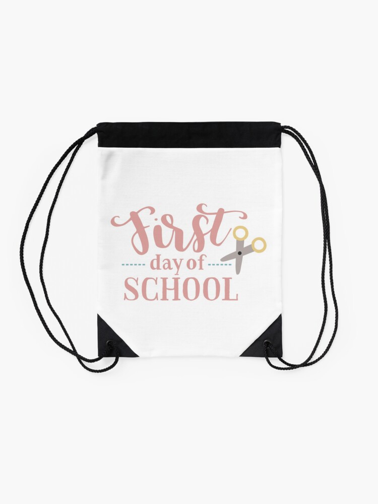 First-Day-Of-School-Drawstring-Bag-DSB567-2 First Day Of School Drawstring Bag DSB567 2
