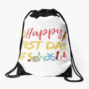 First Day Of School Happy First Day Of School Teacher Life 1St Day Of School Drawstring Bag DSB1291