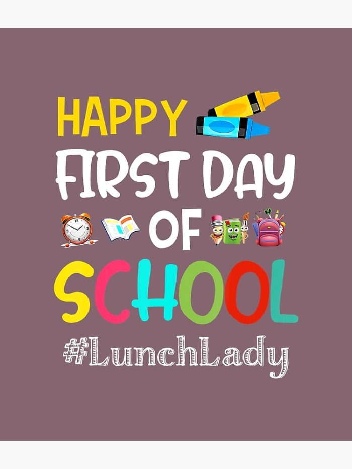 First Day Of School Team Lunch Lady First Day Of School Backpack PBP462 1