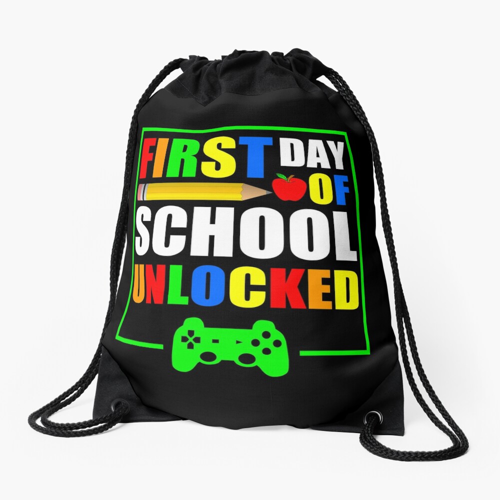 First Day Of School Unlocked Gift For Gamer And Video Game Lovers Great School 2020 Drawstring Bag DSB697