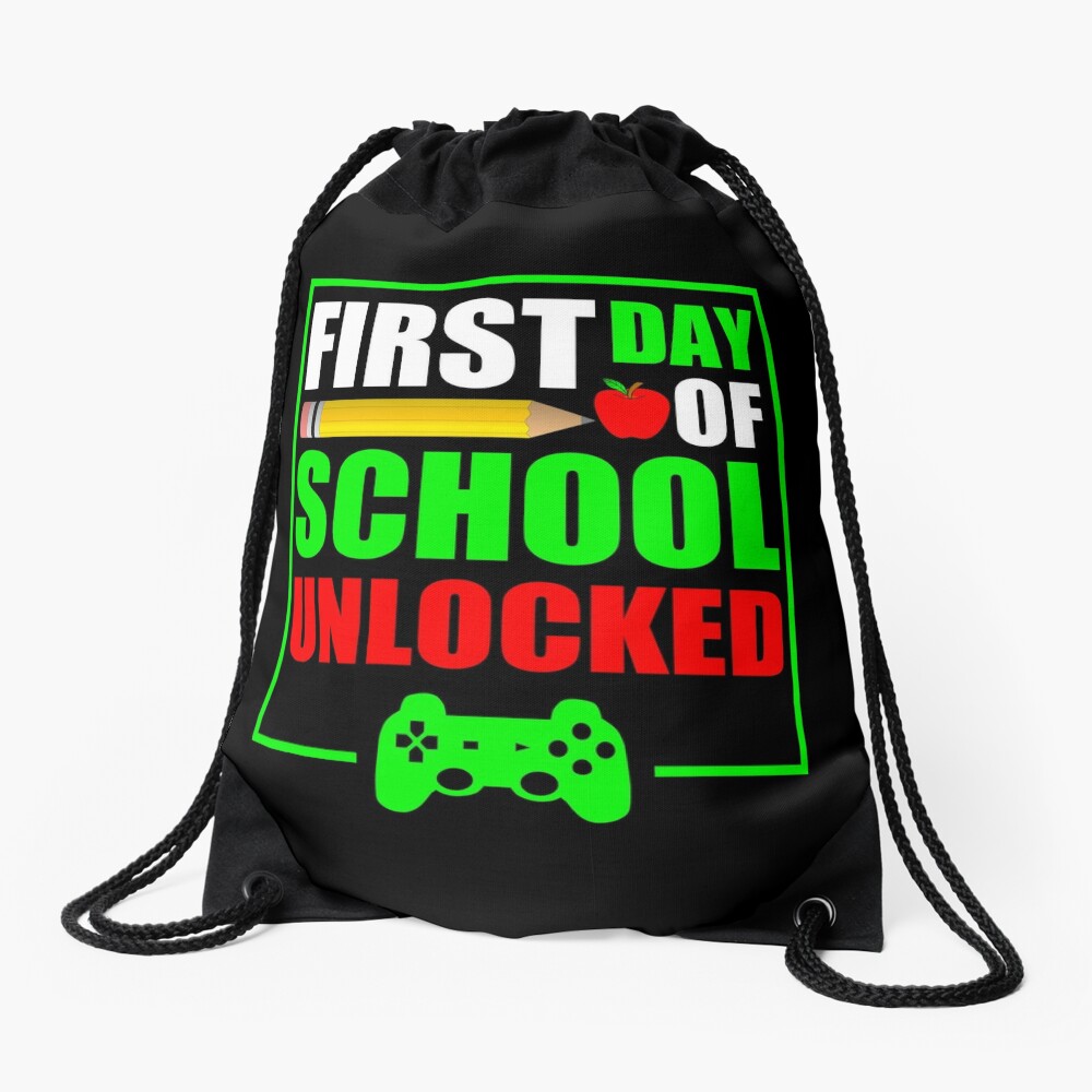 First Day Of School Unlocked Gift For Gamer And Video Game Lovers Great School 2020 Drawstring Bag DSB698