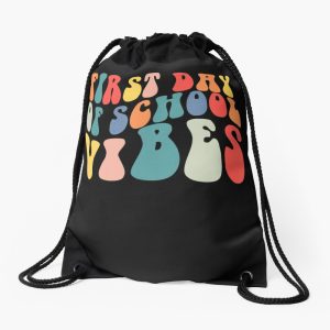 First Day Of School Vibes Teachers Student Back To School Drawstring Bag DSB1173