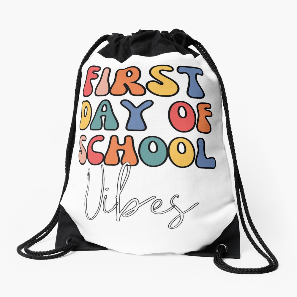 First Day Of School Vibes The First Day Of Back To School Vibes And Students Illustration Drawstring Bag DSB1029