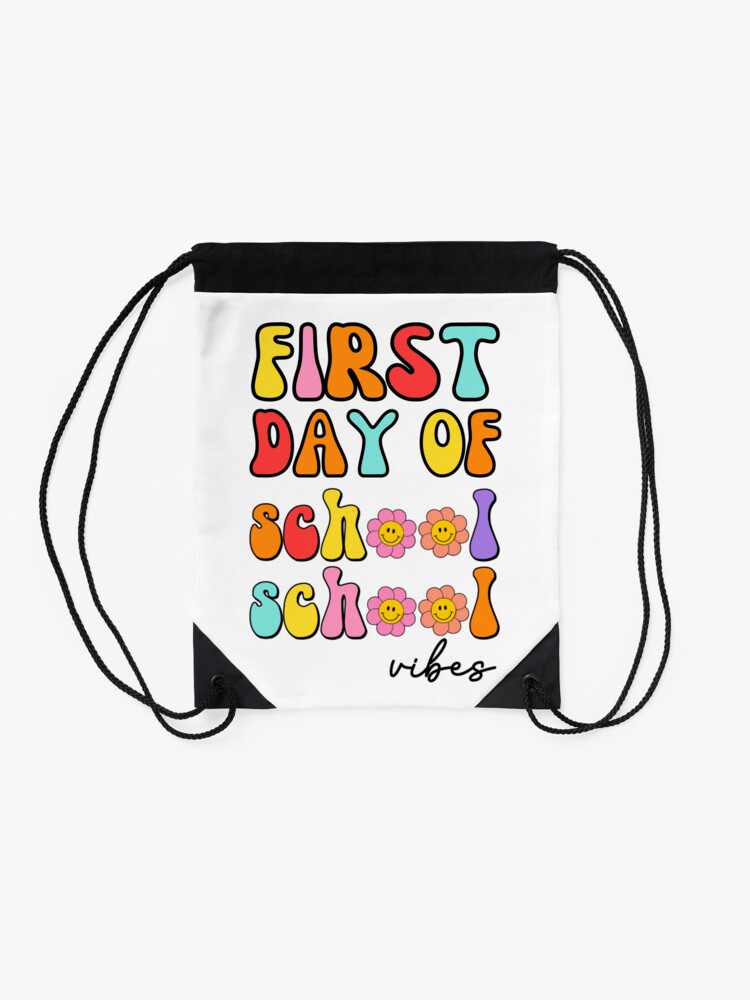 First-Day-Of-School-Vibes-The-First-Day-Of-Back-To-School-Vibes-And-Students-Illustration-Drawstring-Bag-DSB1045-2 First Day Of School Vibes The First Day Of Back To School Vibes And Students Illustration Drawstring Bag DSB1045 2