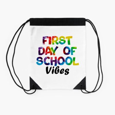 First Day Of School Vibes Tie Dye Back To School Day Funny Quote School Drawstring Bag DSB988 2
