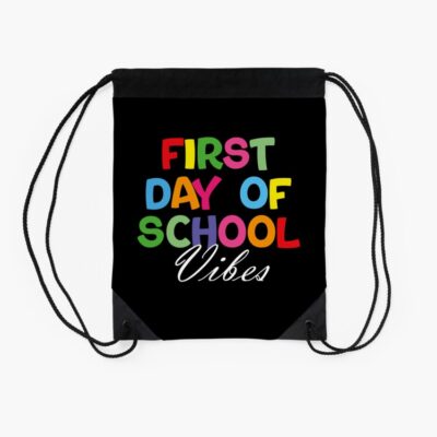 Funny First Day Of School Vibes Back To School Day Drawstring Bag DSB1279 2
