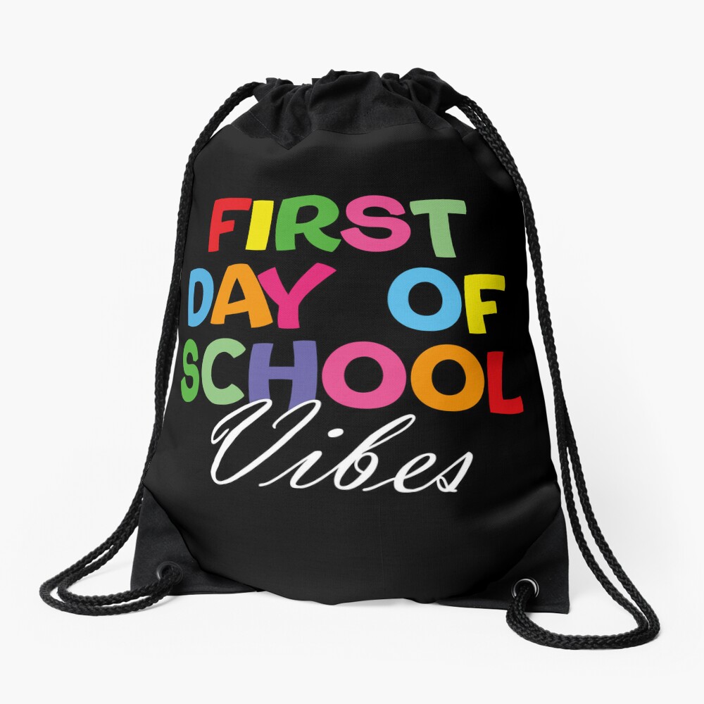 Funny First Day Of School Vibes Back To School Day Drawstring Bag DSB1279