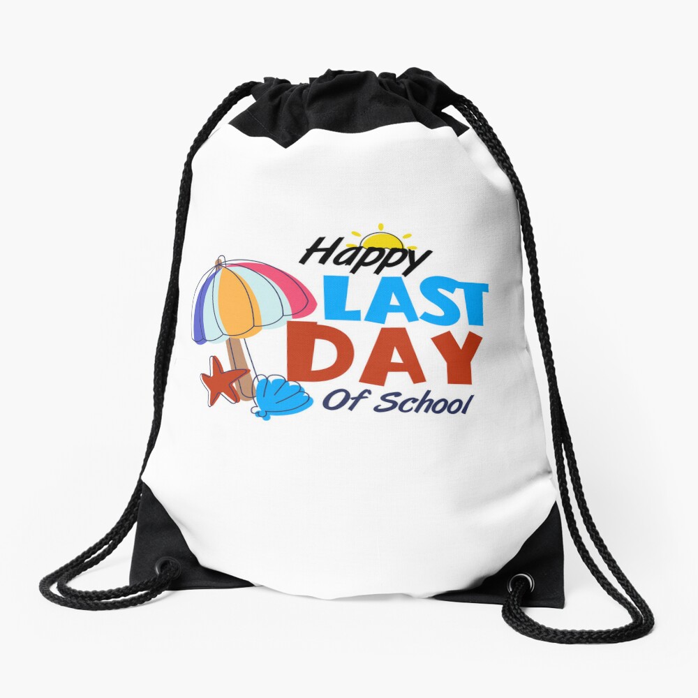 Funny Happy Last Day Of School Quote Hello Summer Drawstring Bag DSB585