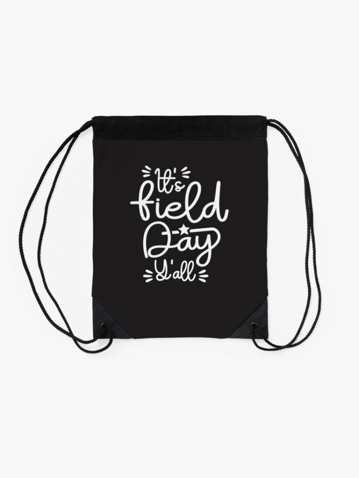 Funny School ItS Field Day YAll Last Day Of School Drawstring Bag DSB382 2