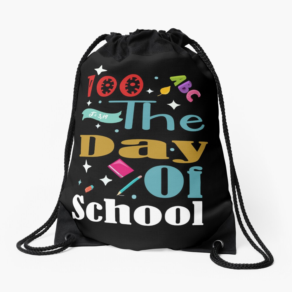 Funny School Quote 100 The Day Of School Cool School Design Drawstring Bag DSB620