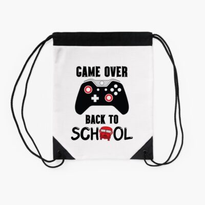 Game Over Back To School Gamer Funny First Day Of School Drawstring Bag DSB1368 2