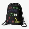 Get Your Cray On First Day Of School Drawstring Bag DSB1462