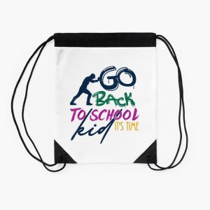 Go Back To School Kid It S Time Back To School Day Quote Drawstring Bag DSB114 2