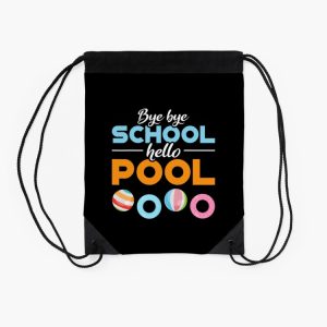Good Bye School Hello Pool Last Day Of School Drawstring Bag DSB1052 2