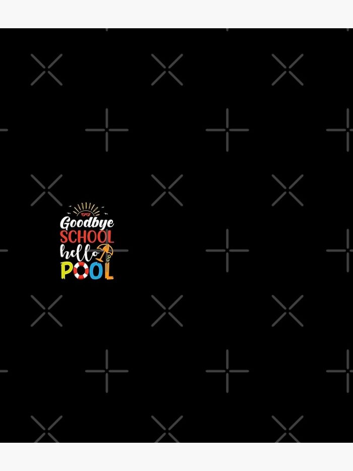 Goodbye School Hello Pool Summer Break Last Day Of School Backpack PBP271 1