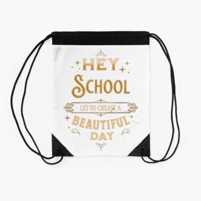 Happy Back To School First Day Of School Drawstring Bag DSB1080 2 Happy Back To School First Day Of School Drawstring Bag DSB1080 2