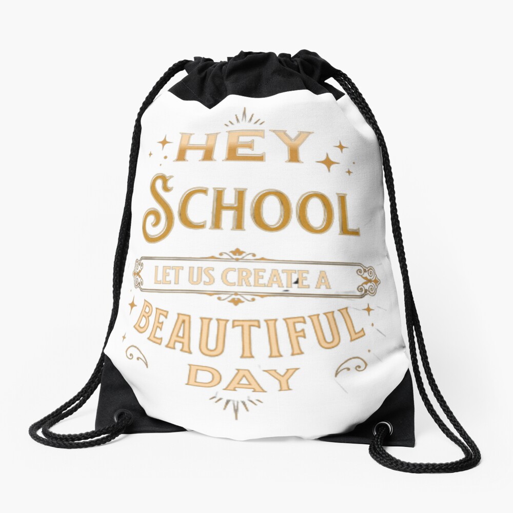 Happy Back To School First Day Of School Drawstring Bag DSB1080