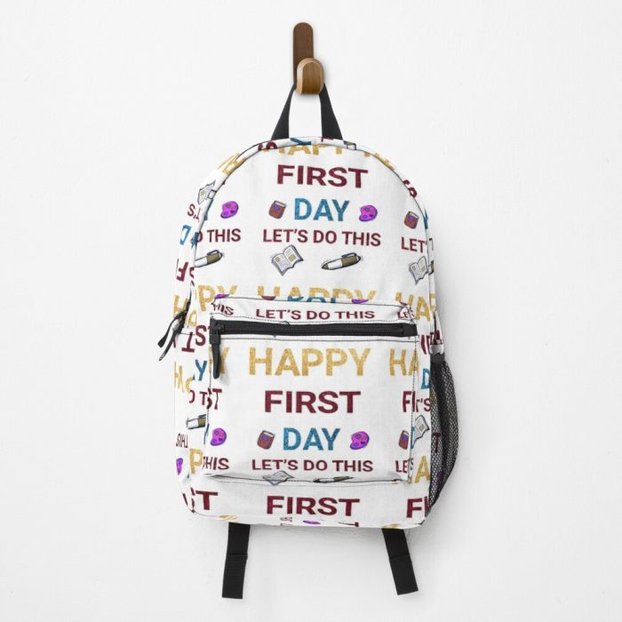 Happy First Day Let's Do This Welcome Back To School Backpack PBP1097