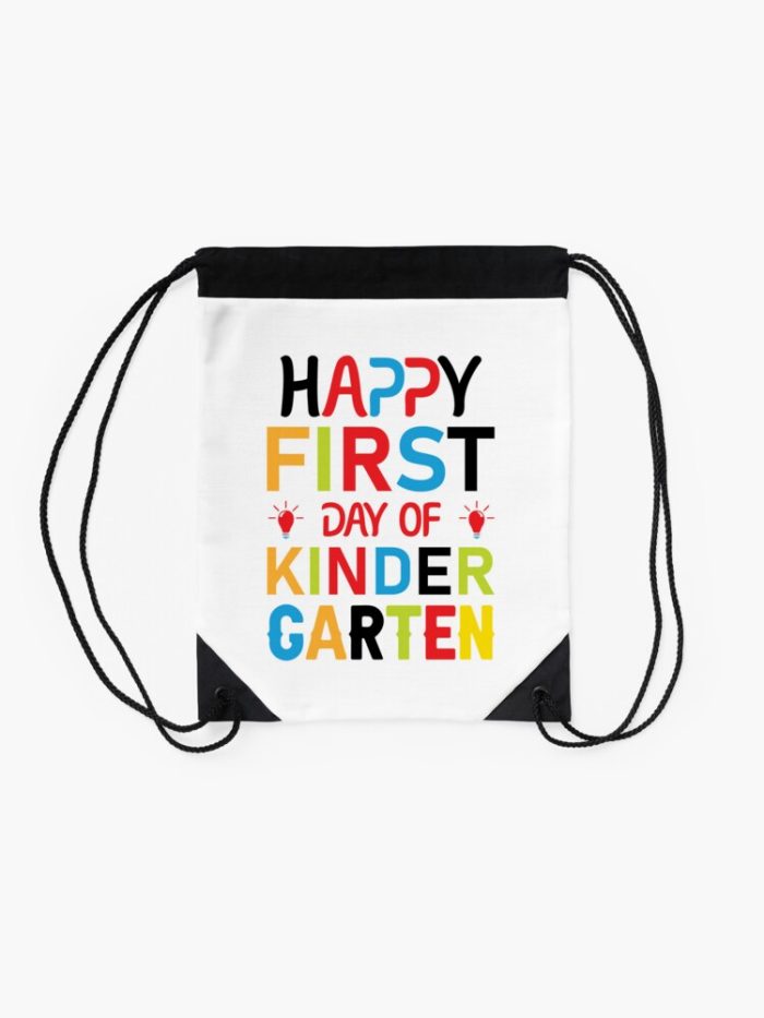 Happy First Day Of Kindergarten Drawstring Bag DSB347 2