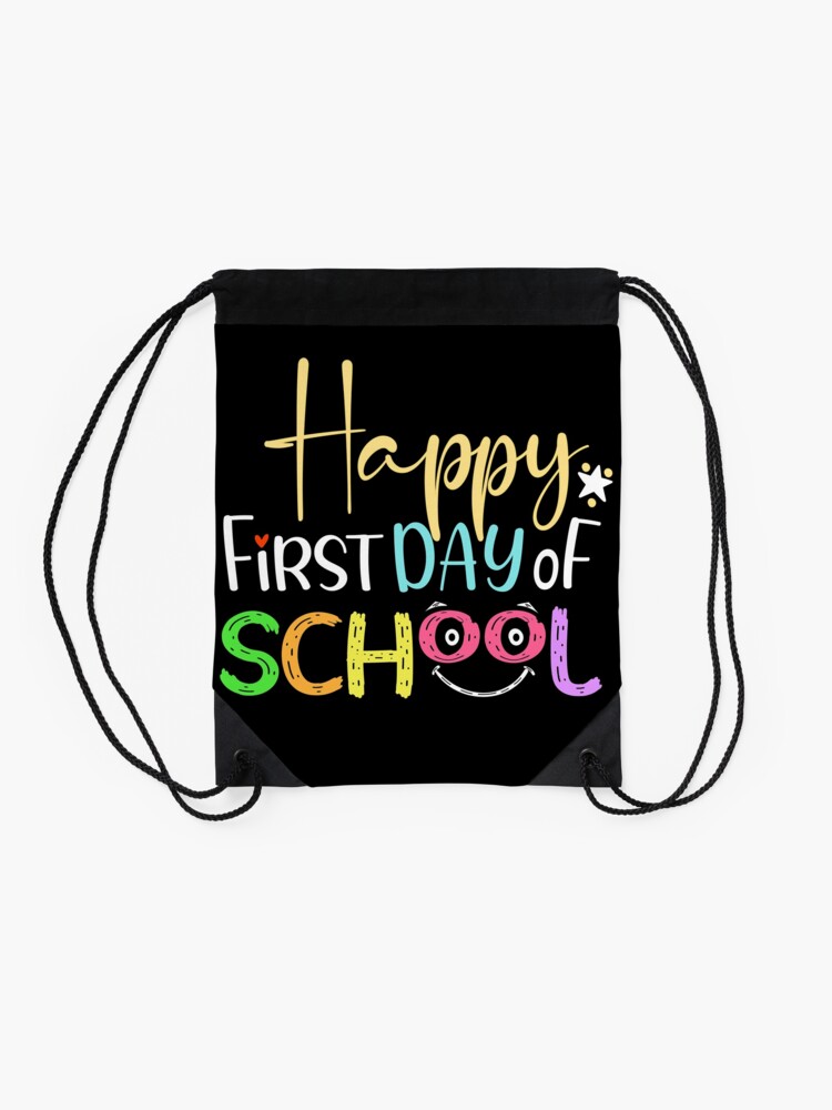 Happy-First-Day-Of-School-1St-Day-Of-School-Back-To-School-For-Kids-Students-Teachers-And-Parents-Drawstring-Bag-DSB528-2 Happy First Day Of School 1St Day Of School Back To School For Kids Students Teachers And Parents Drawstring Bag DSB528 2