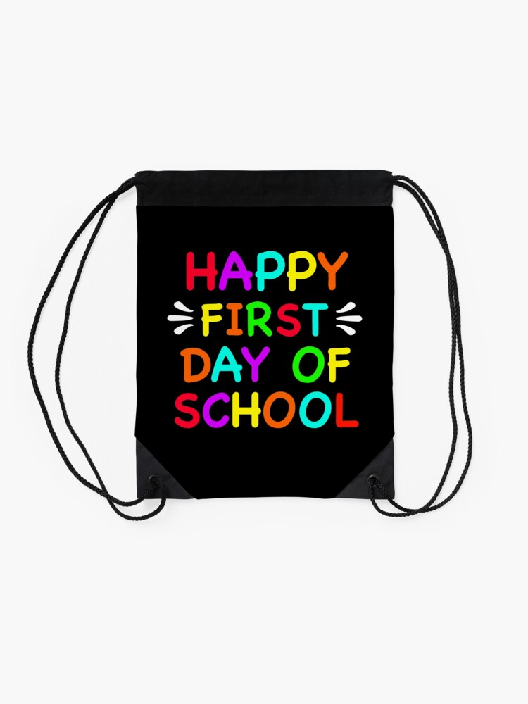 Happy-First-Day-Of-School-2020-Drawstring-Bag-DSB550-2 Happy First Day Of School 2020 Drawstring Bag DSB550 2
