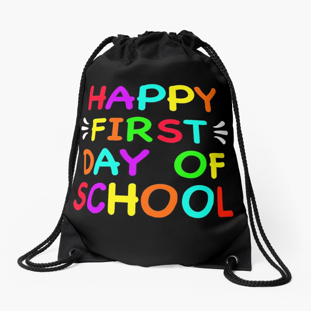 Happy First Day Of School 2020 Drawstring Bag DSB550