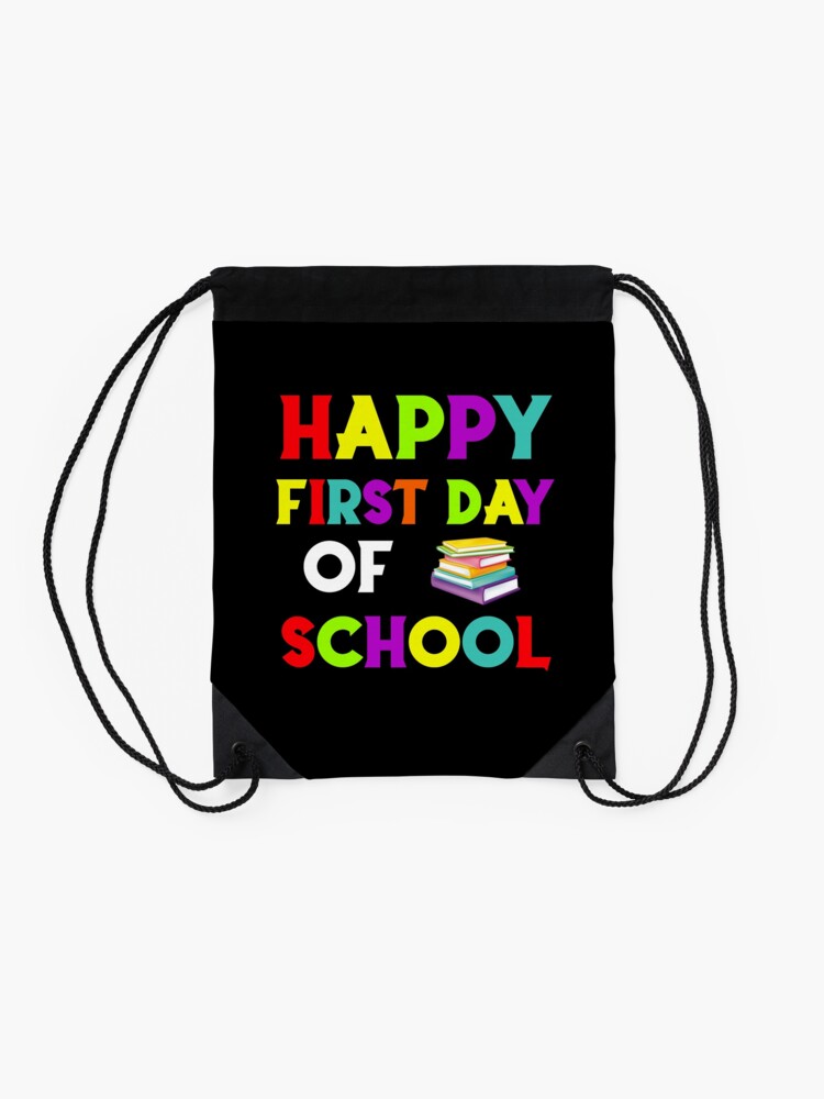 Happy-First-Day-Of-School-2020-Drawstring-Bag-DSB551-2 Happy First Day Of School 2020 Drawstring Bag DSB551 2