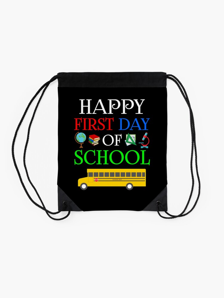 Happy-First-Day-Of-School-2020-Funny-School-Drawstring-Bag-DSB854-2 Happy First Day Of School 2020 Funny School Drawstring Bag DSB854 2