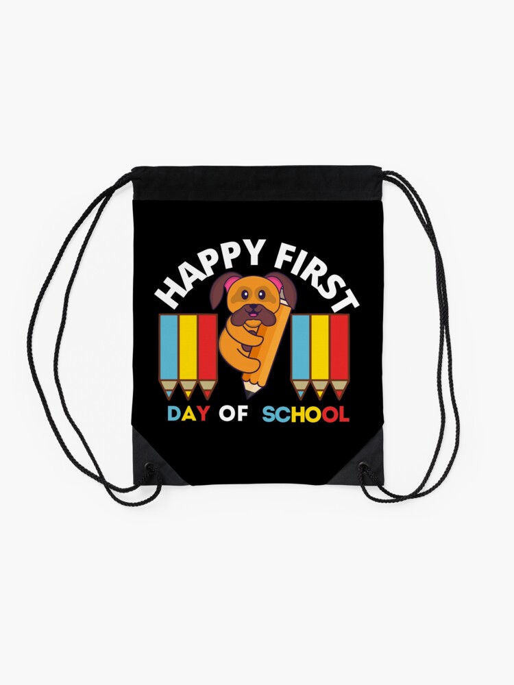 Happy-First-Day-Of-School-2023-Funny-School-Drawstring-Bag-DSB449-2 Happy First Day Of School 2023 Funny School Drawstring Bag DSB449 2