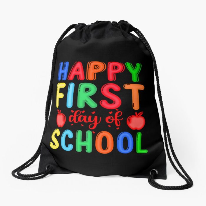 Happy First Day Of School Back To School Drawstring Bag DSB097
