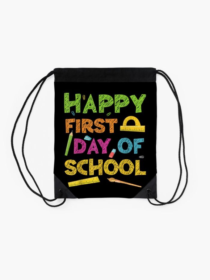 Happy First Day Of School Back To School Drawstring Bag DSB102 2