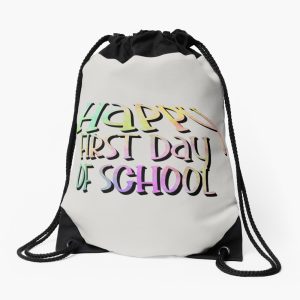 Happy First Day Of School Drawstring Bag DSB006