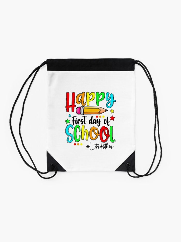 Happy First Day Of School Drawstring Bag DSB014 2