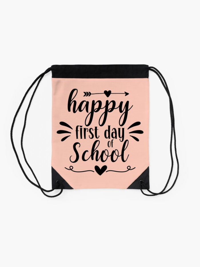 Happy First Day Of School Drawstring Bag DSB1384 2