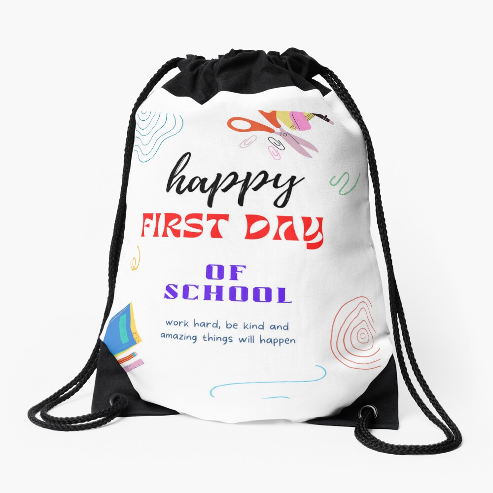 Happy First Day Of School Drawstring Bag DSB467