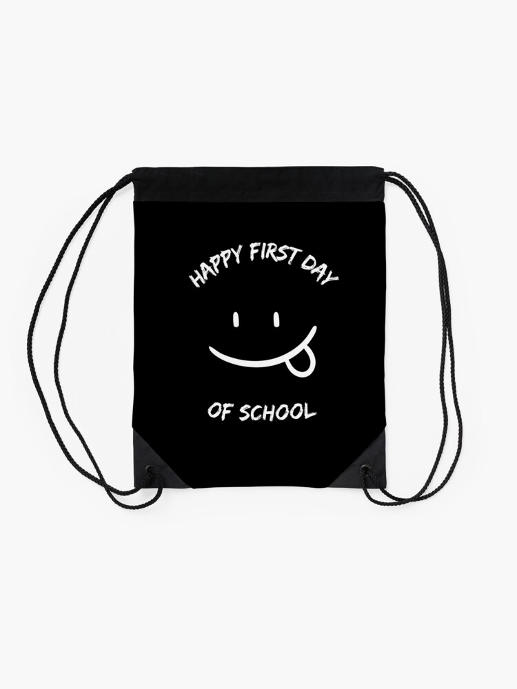 Happy-First-Day-Of-School-Drawstring-Bag-DSB594-2 Happy First Day Of School Drawstring Bag DSB594 2