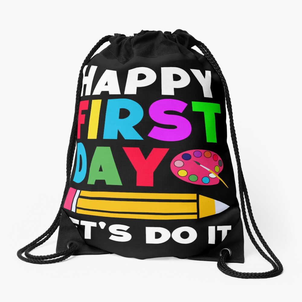 Happy First Day Of School Drawstring Bag DSB608