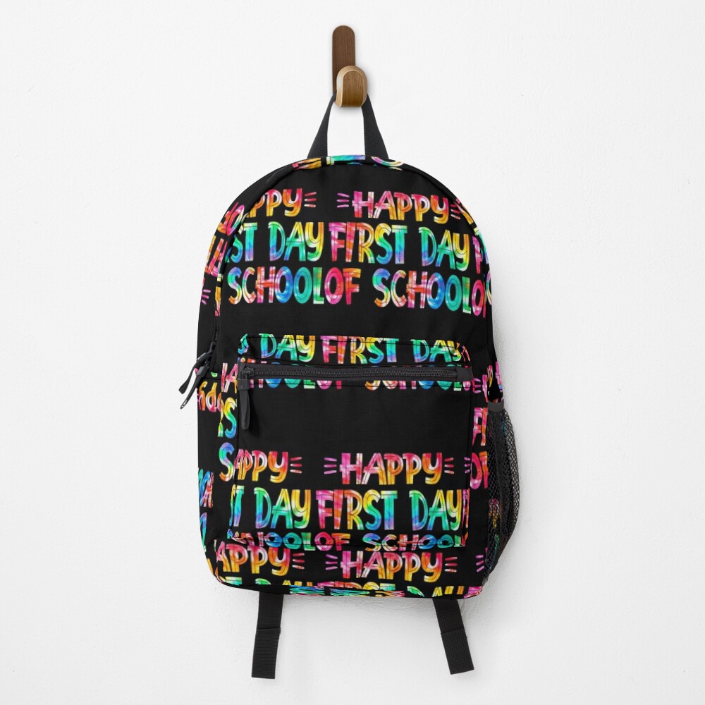 Happy First Day Of School Teachers Back To School Tie Dye Backpack PBP804