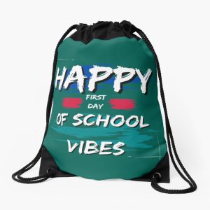 Happy First Day Of School Vibes Drawstring Bag DSB351