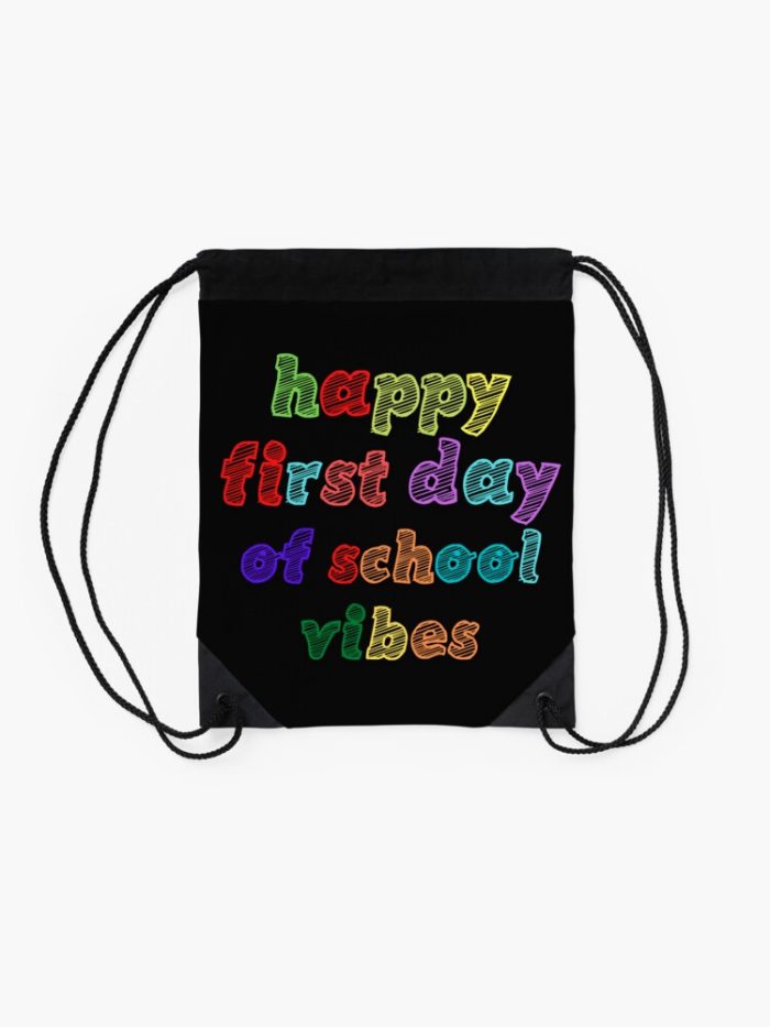 Happy First Day Of School Vibes Drawstring Bag DSB396 2