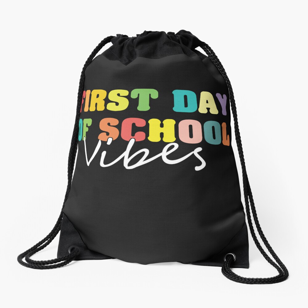 Happy First Day Of School Vibes Drawstring Bag DSB540