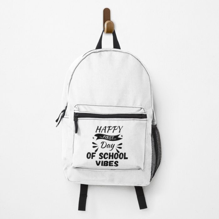 Happy First Day Of School Vibes Funny Design Backpack PBP796
