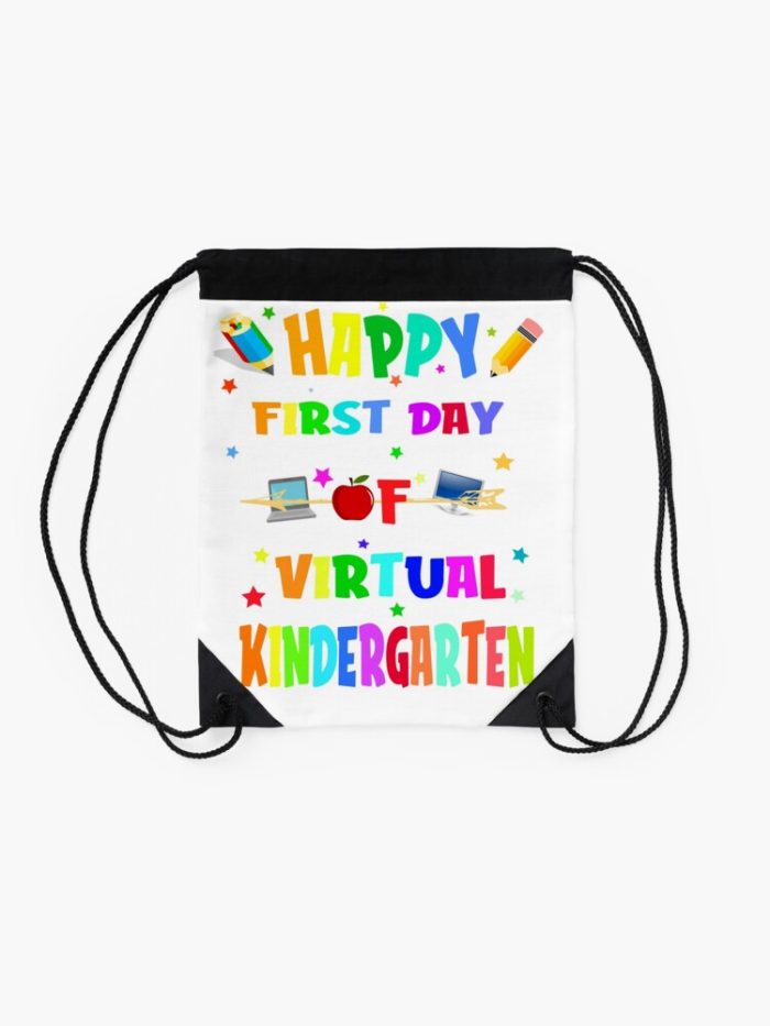 Happy First Day Of Virtual Kindergarten Drawstring Bag DSB1308 2