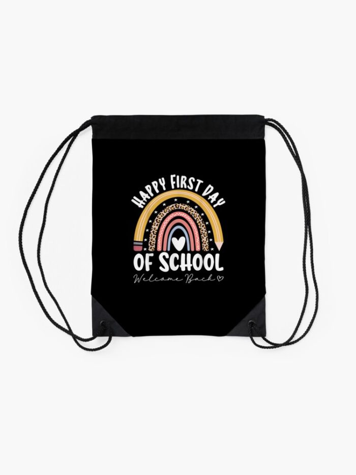Happy First Day School Rainbow Welcome Back To School Drawstring Bag DSB154 2