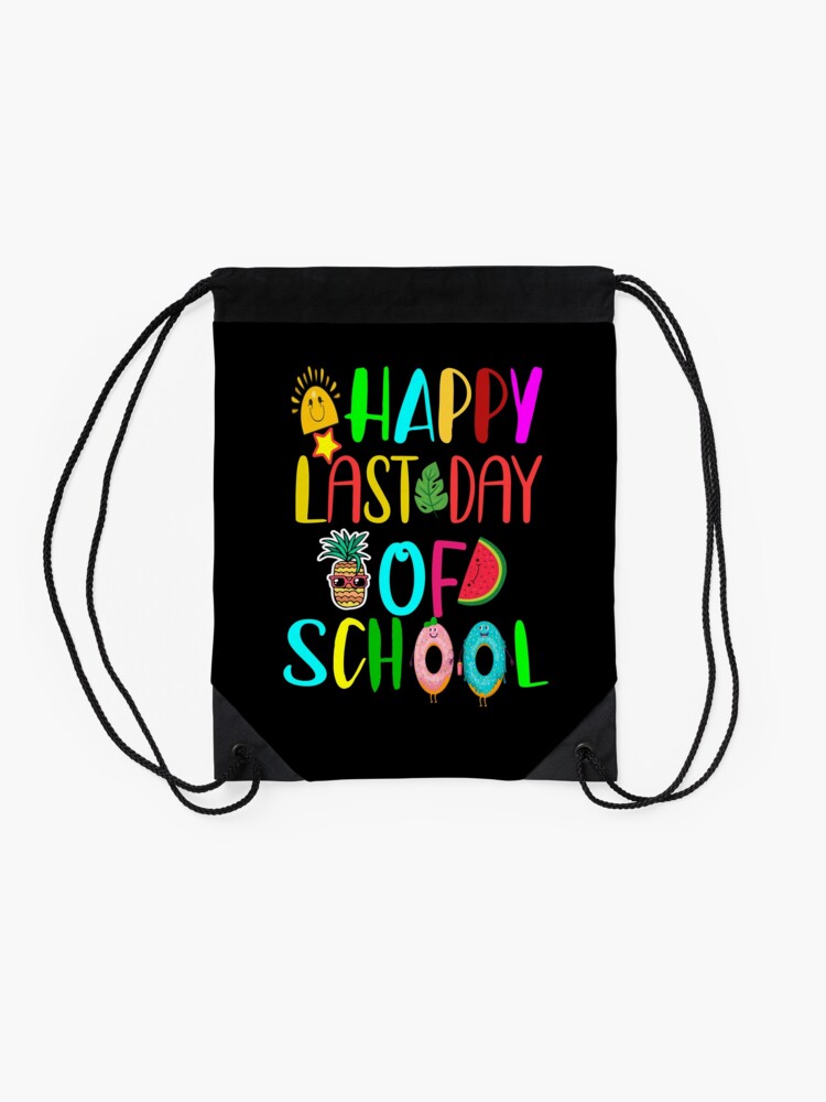 Happy-Last-Day-Of-School-2023-Drawstring-Bag-DSB1137-2 Happy Last Day Of School 2023 Drawstring Bag DSB1137 2