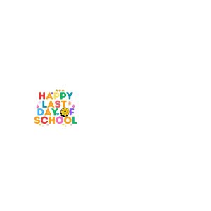 Happy Last Day Of School Backpack PBP184 1 Happy Last Day Of School Backpack PBP184 1