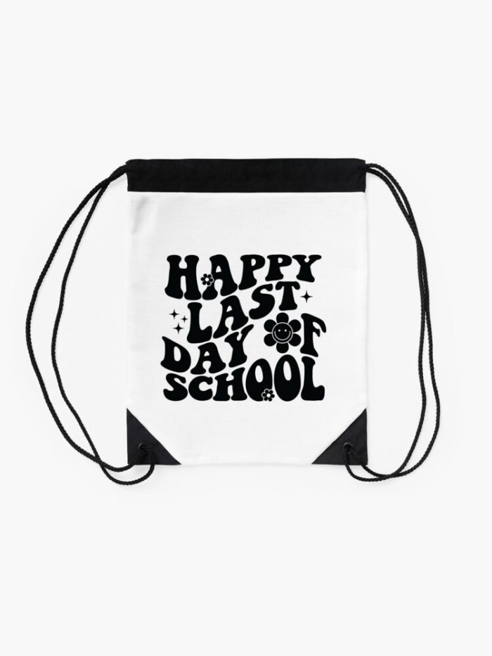 Happy Last Day Of School Drawstring Bag DSB120 2